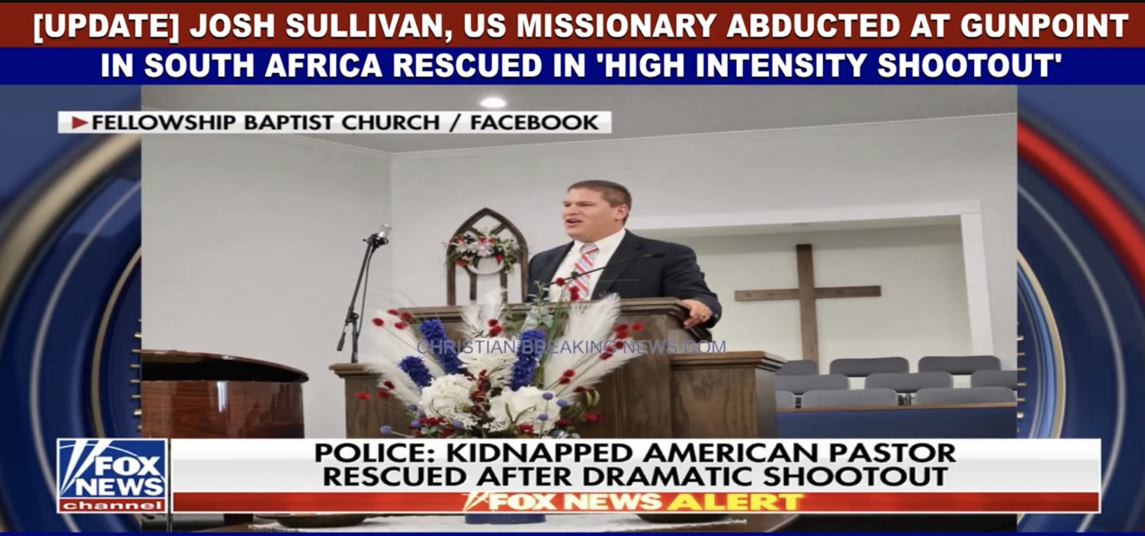 Kidnapped US Pastor Rescued After Deadly Shootout In South Africa